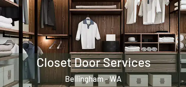 Closet Door Services Bellingham - WA