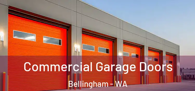  Commercial Garage Doors Bellingham - WA
