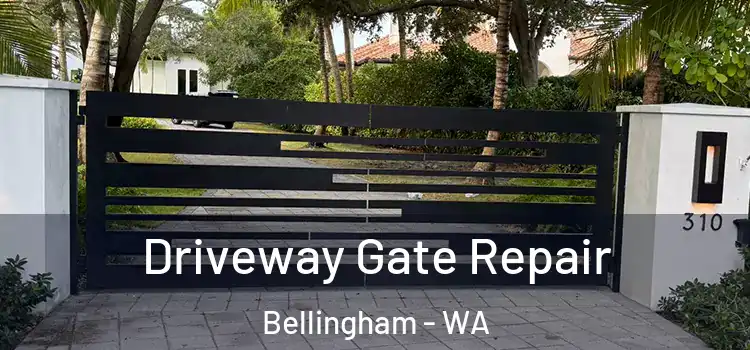 Driveway Gate Repair Bellingham - WA