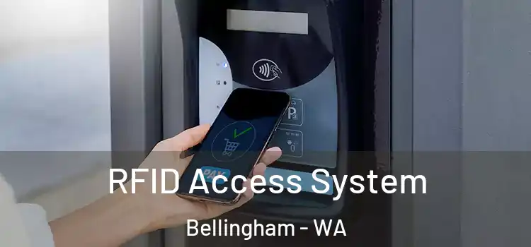  RFID Access System Bellingham - WA